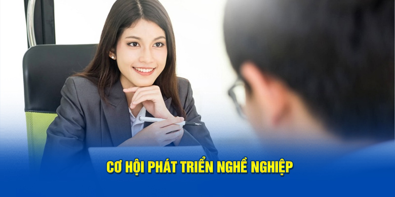 co-hoi-phat-trien-nghe-nghiep
